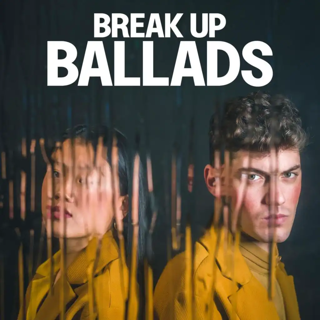 Break Up Ballads