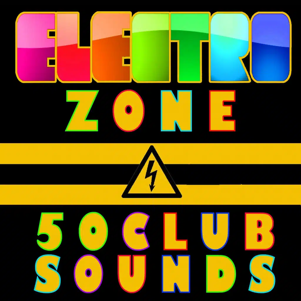 Electro Zone (50 Club Sounds)