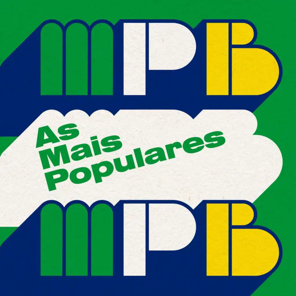As mais populares: MPB