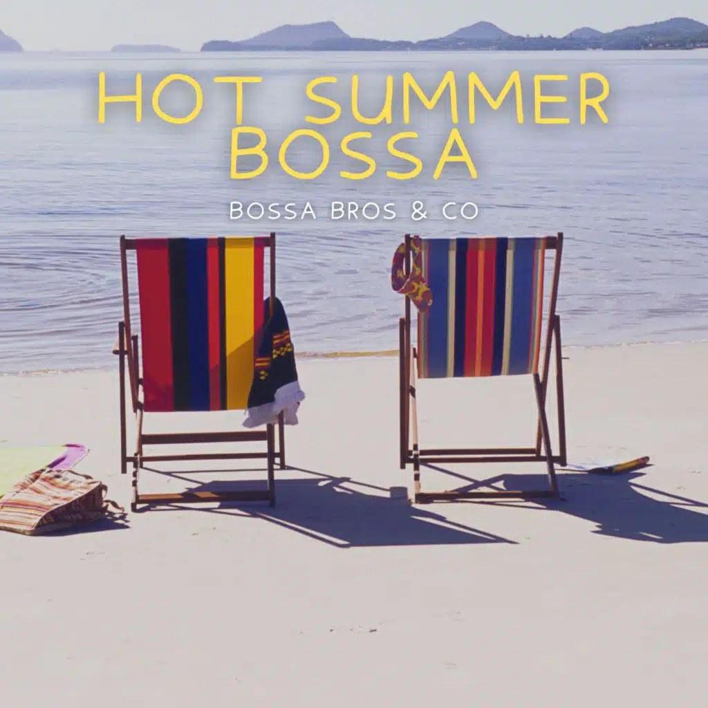 Hot Summer Bossa