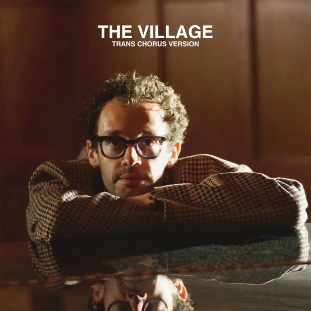 the village (trans chorus version)
