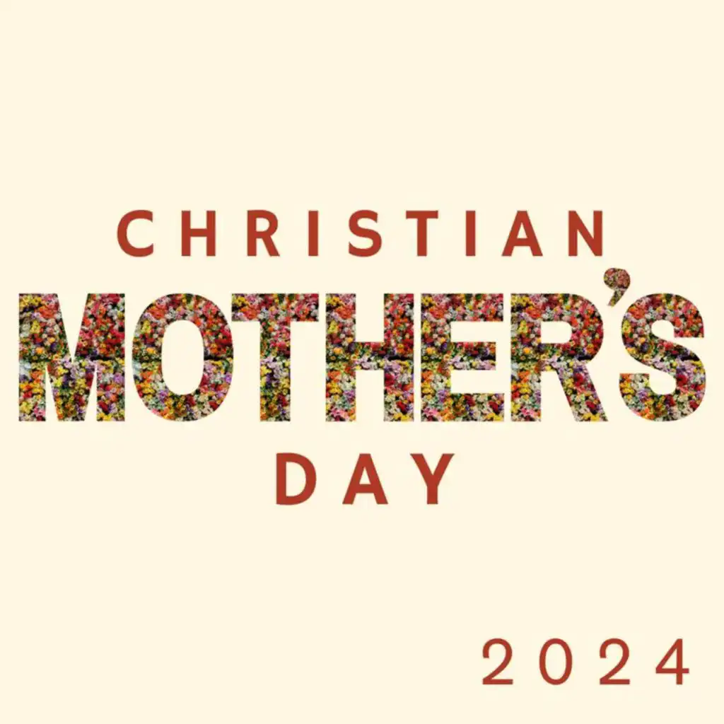 Christian Mother's Day 2024