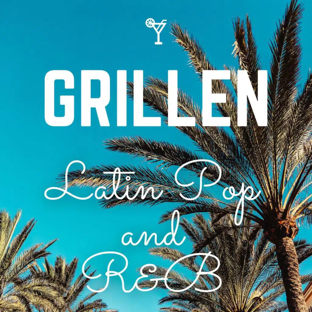 Grillen - Latin Pop and R&B