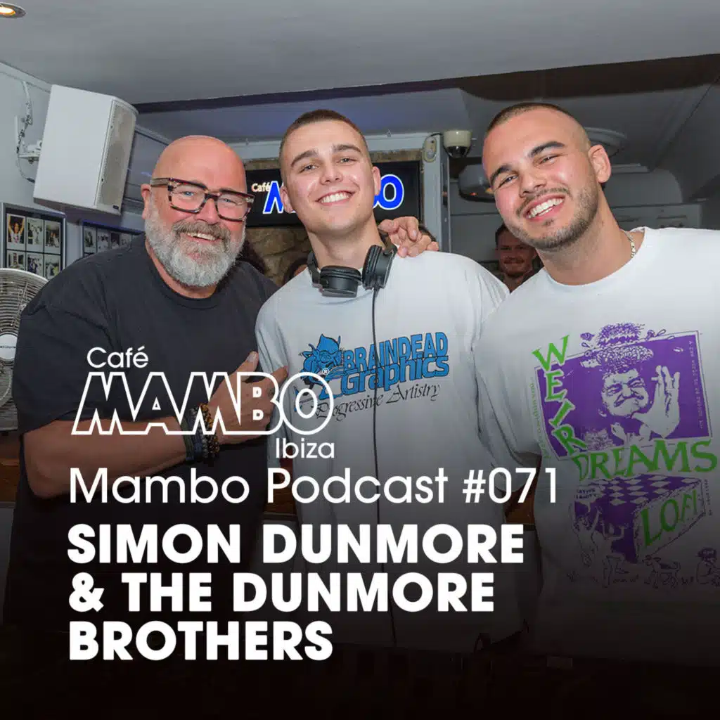 Cafe Mambo Ibiza – Mambo Radio #071 (ft. Dunmore Brothers Guest Mix)