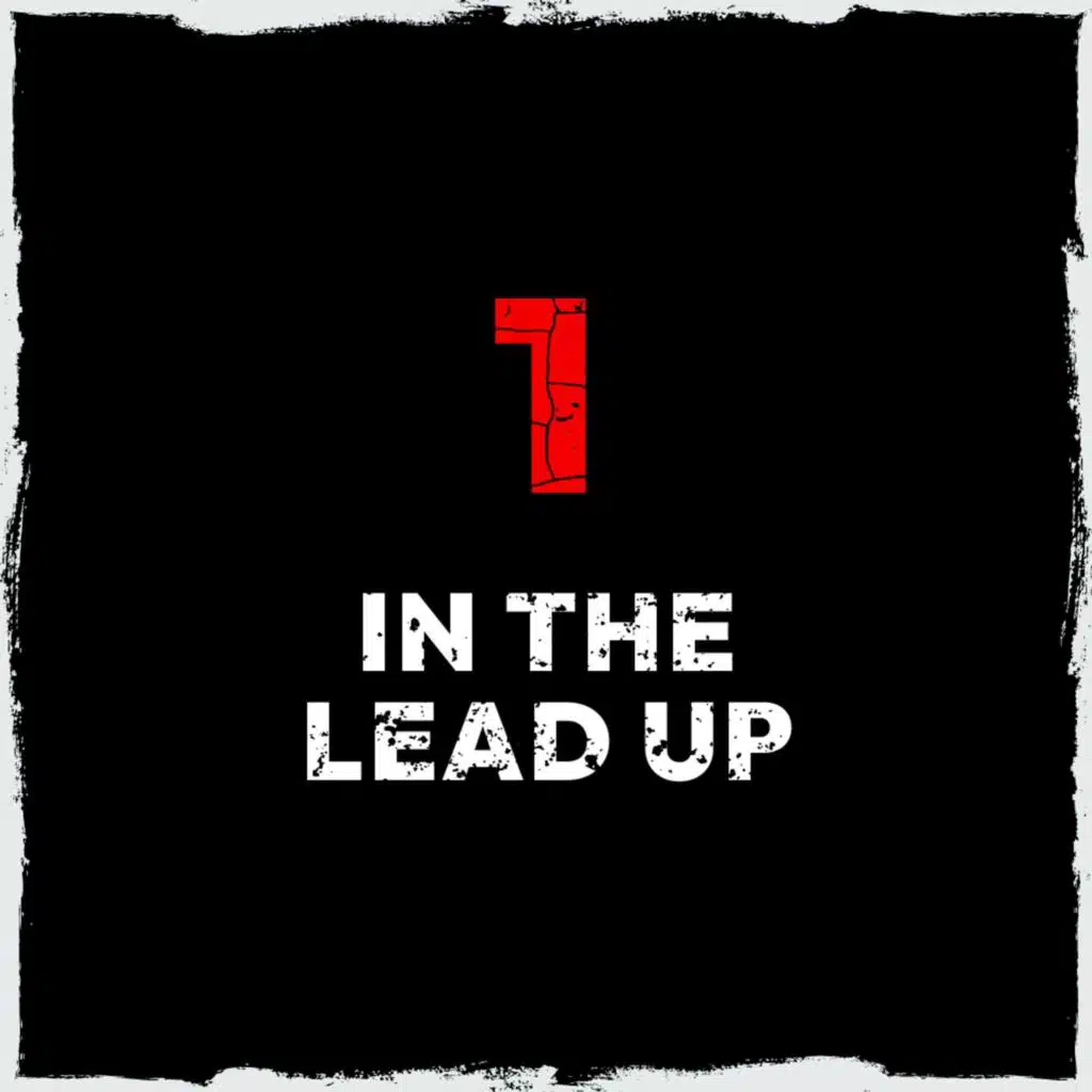 1: Episode 1: In the lead up