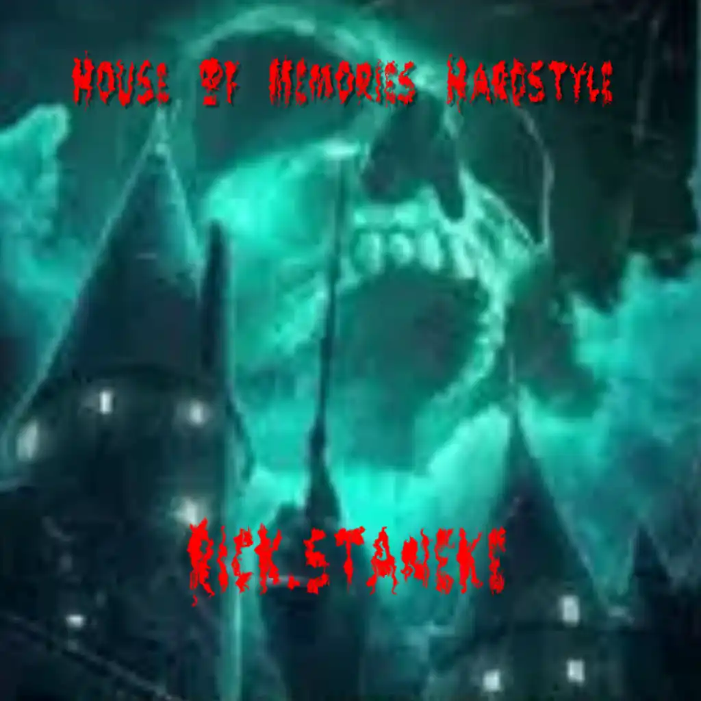 House of Memories (Hardstyle Remix)