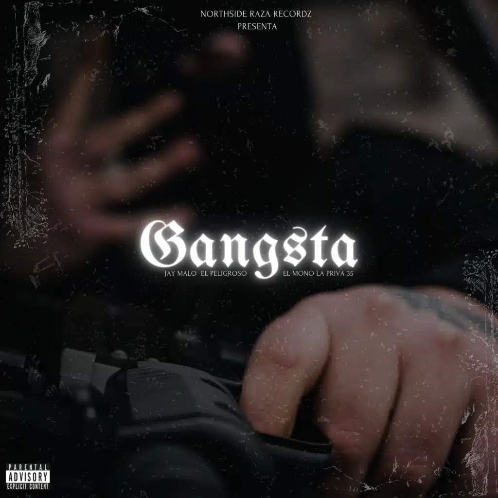 Gangsta (feat. El Peligroso & El Mono La Priva 35)