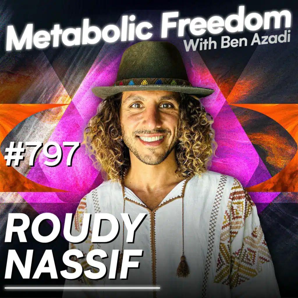 #797 Unbelievable Ways Light Benefits Your Metabolic Processes and Overall Well-Being with Roudy Nassif