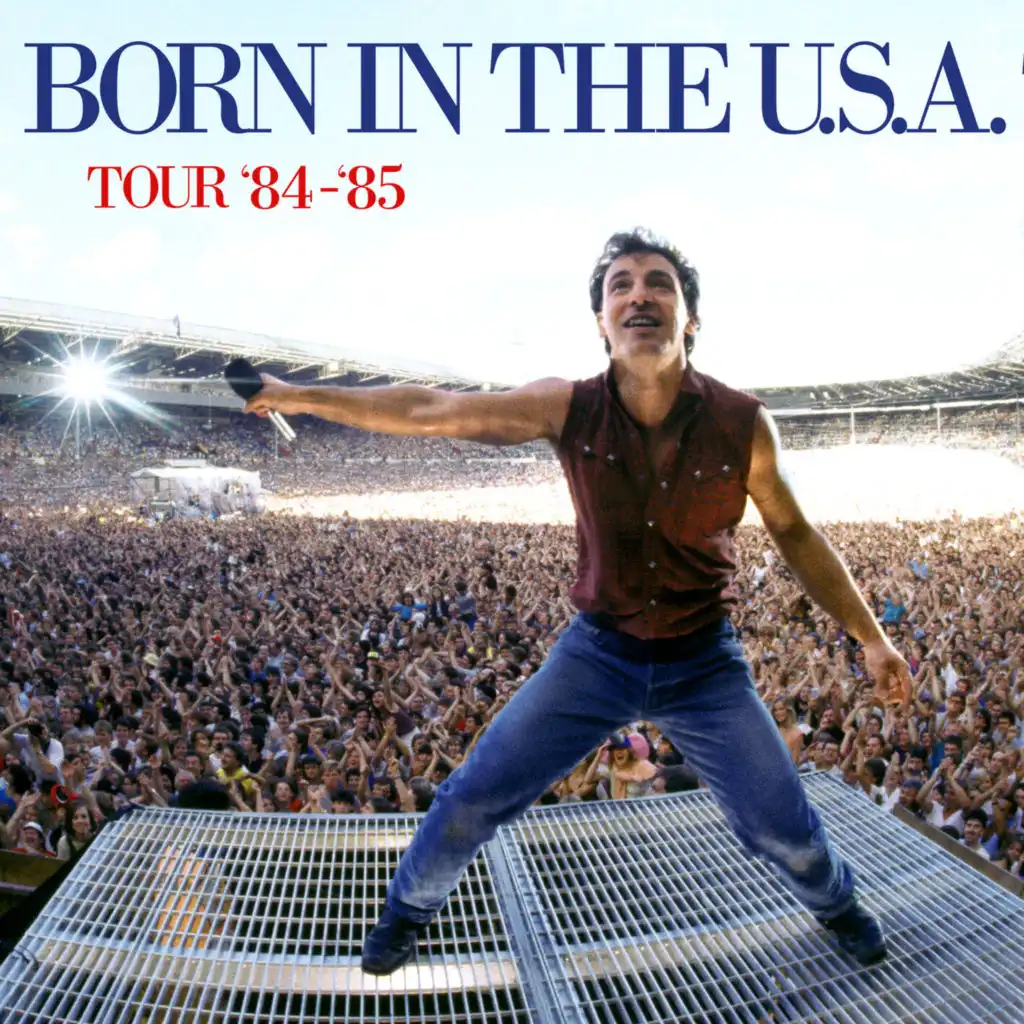 Born in the U.S.A. (Live at Giants Stadium, E. Rutherford, NJ - 8/22/1985)