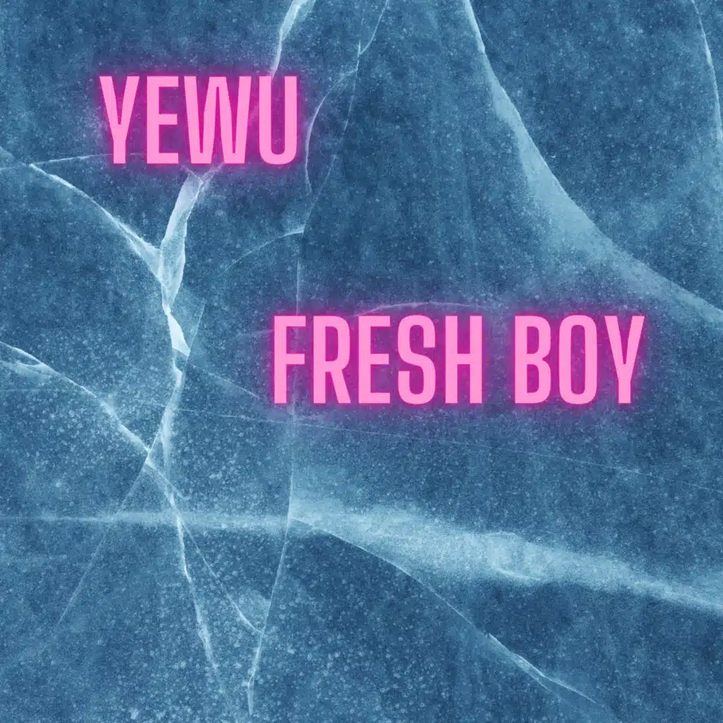 Fresh Boy