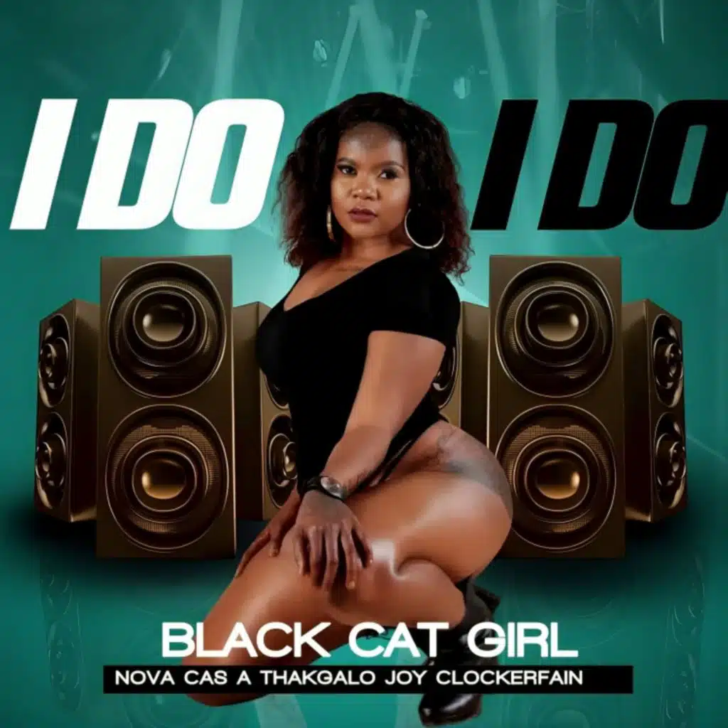 I DO (Radio Edit) [feat. thakgalo joy, nova cas a & clockerfain]