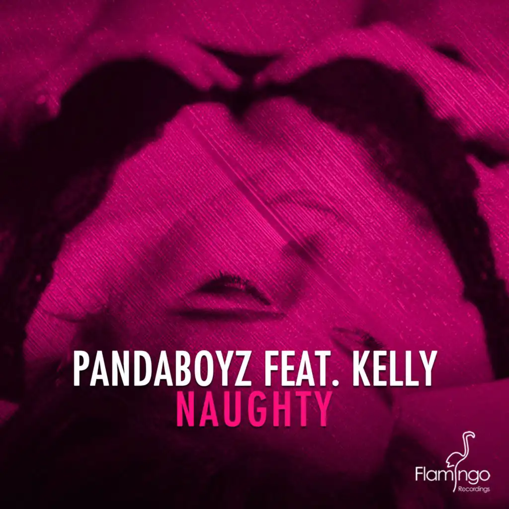 Naughty (Extended Mix) [feat. Kelly]