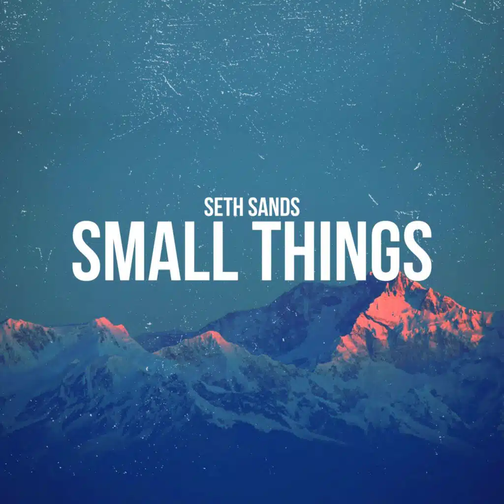Small Things
