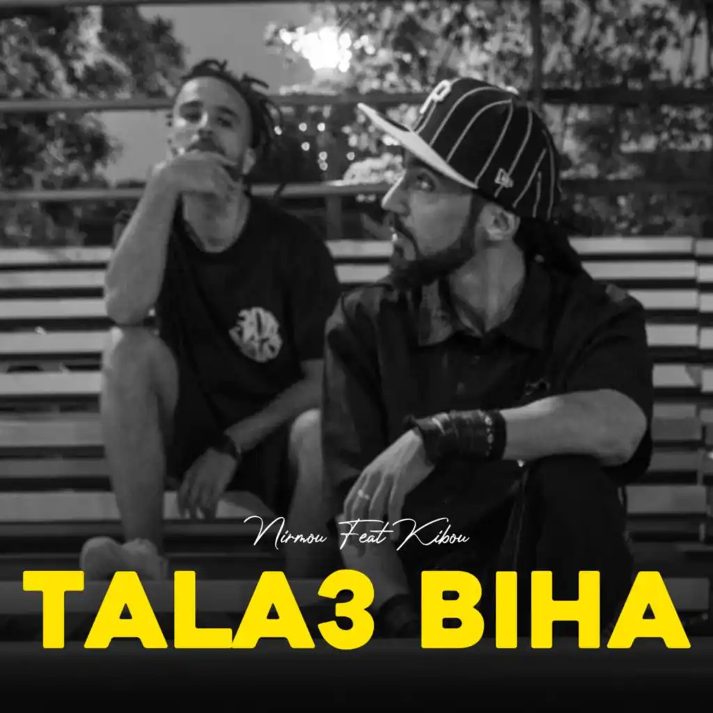 Tala3 Biha (feat. Kibou)