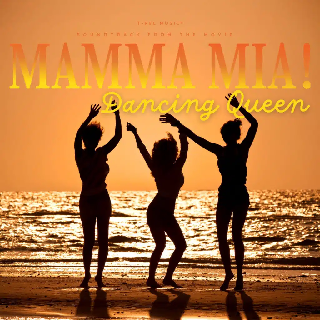 Dancing Queen: Mamma Mia!