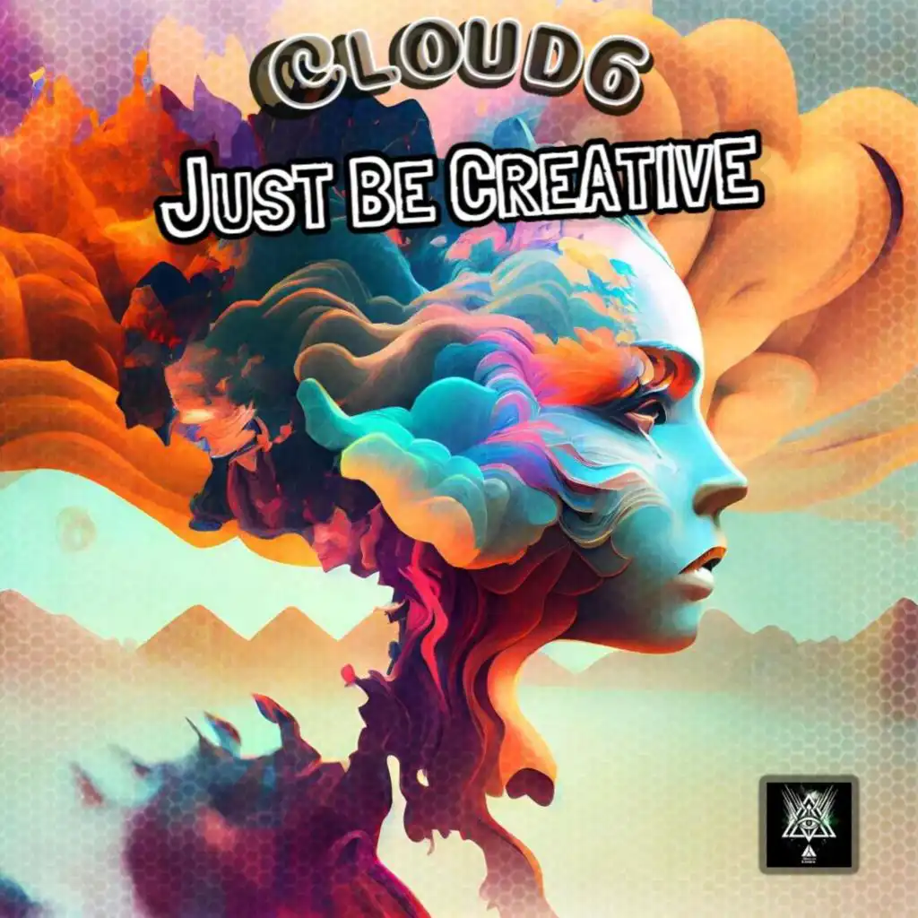 Just Be Creative (feat. Cloud6)