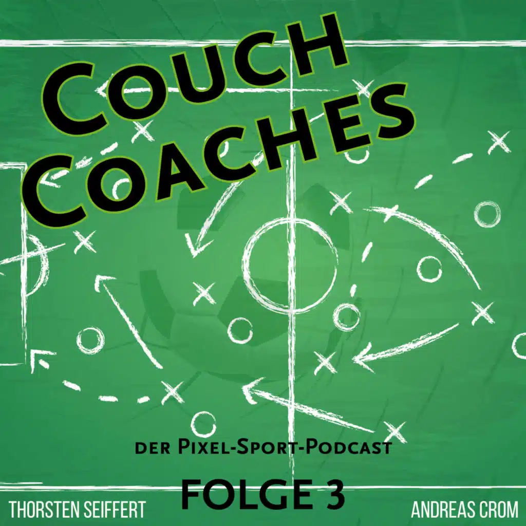 Couch Coaches - Folge 3 - Fußball-Manager