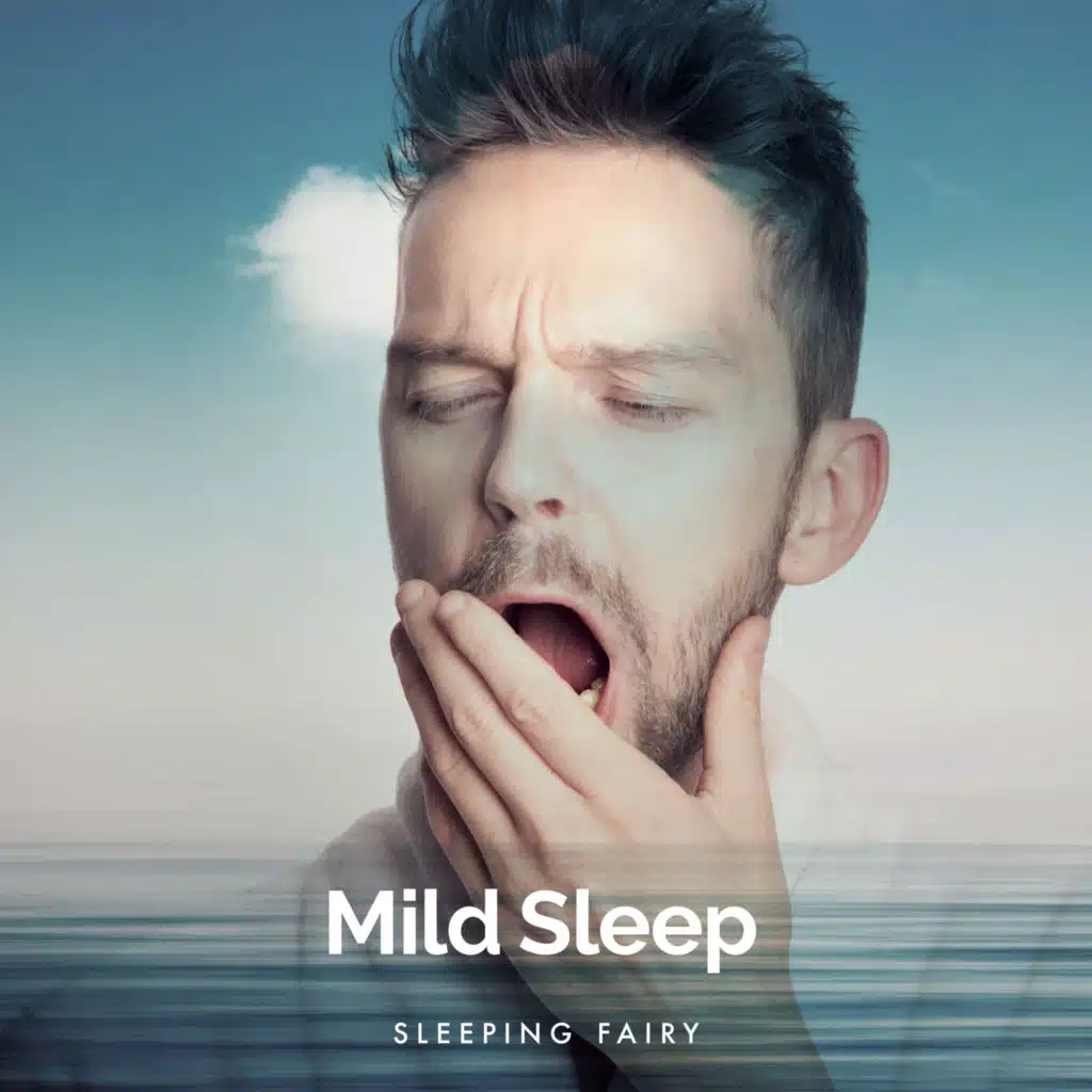 Mild Sleep
