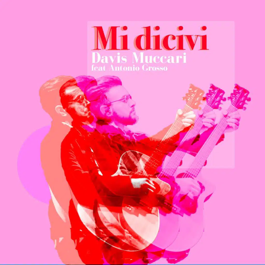 Mi dicivi (feat. Antonio Grosso)