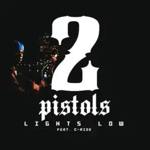 Lights Low (feat. C-Ride)