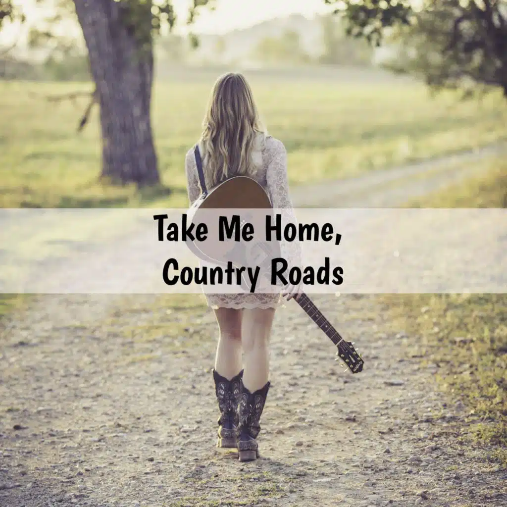 Take Me Home, Country Roads (Instrumental Version)