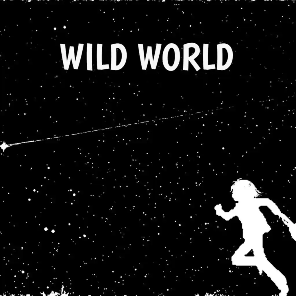 Ooh Baby Baby, It's a Wild World