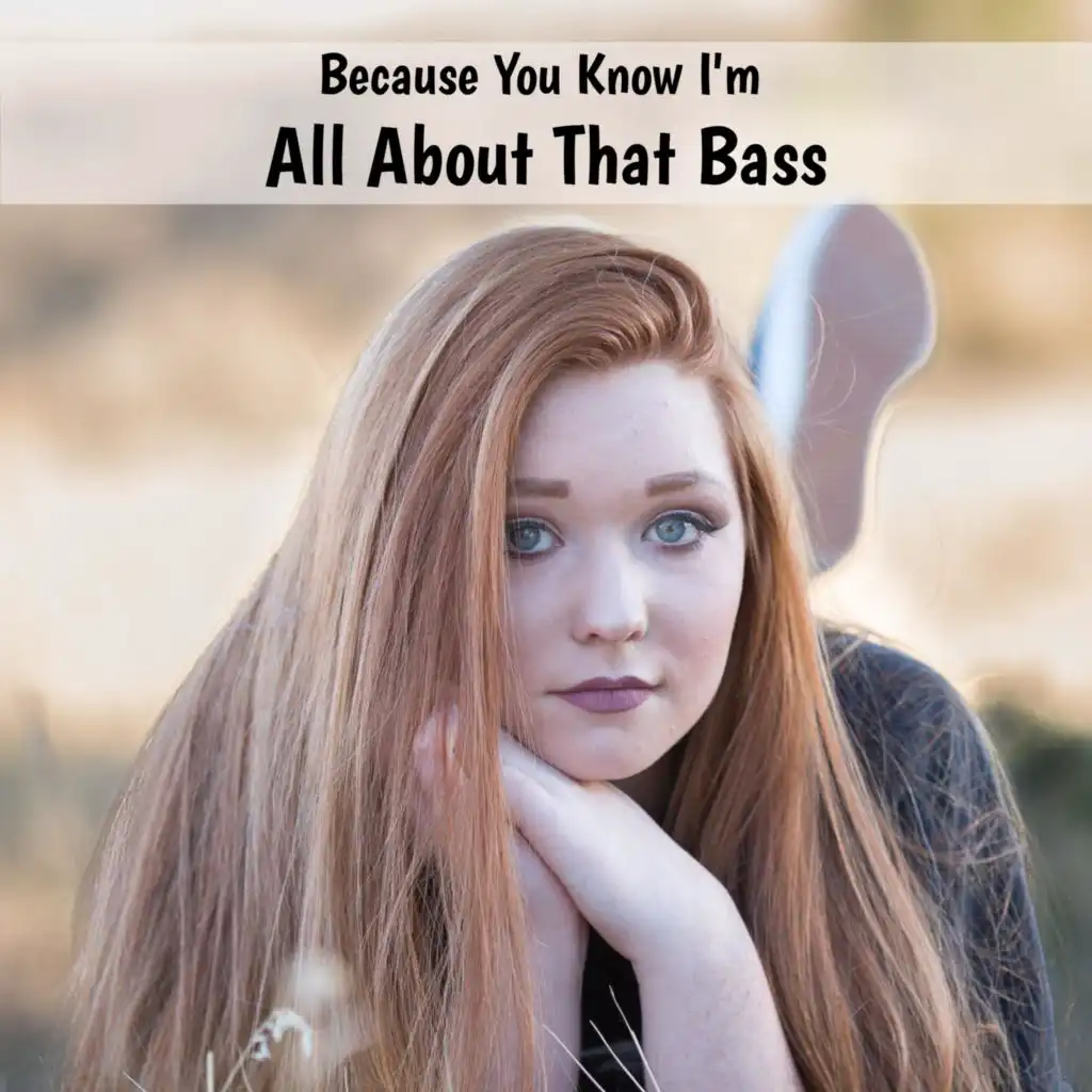 All About That Bass (Instrumental Version)