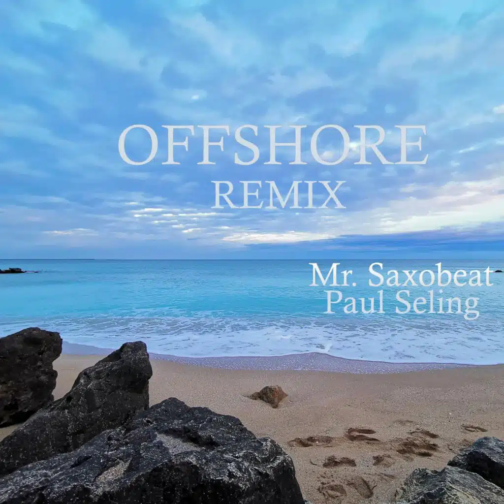 Offshore (Paul Seling Edit) (Remix) [feat. Paul  Seling]