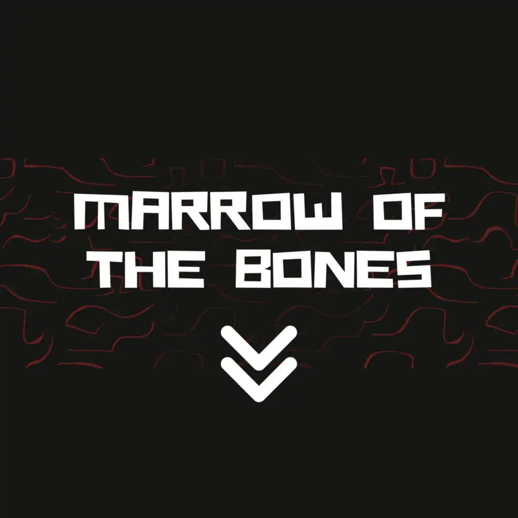 marrow of the bones