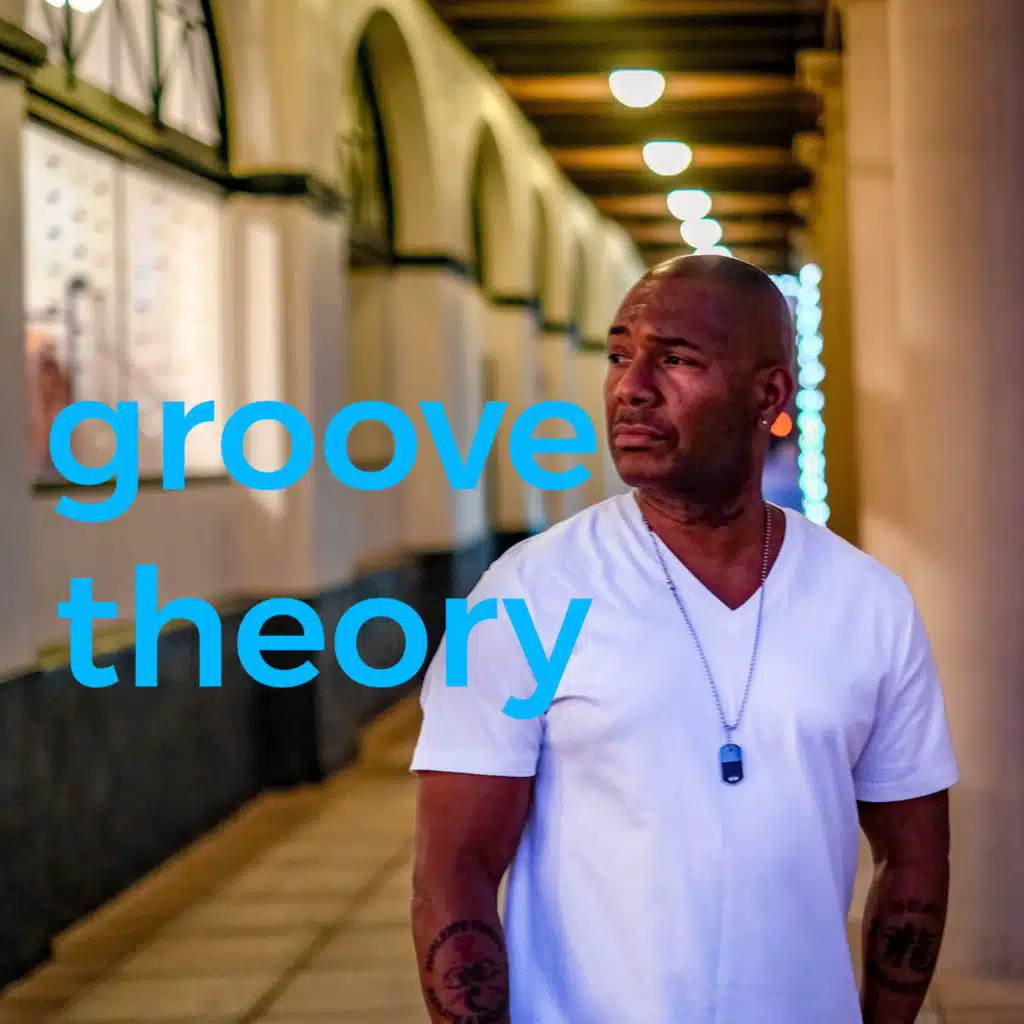 Groove Theory