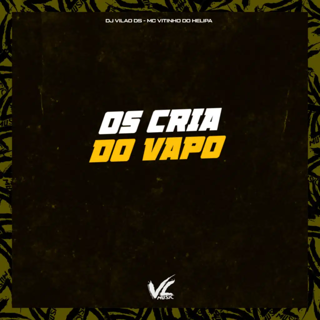 Os Cria do Vapo