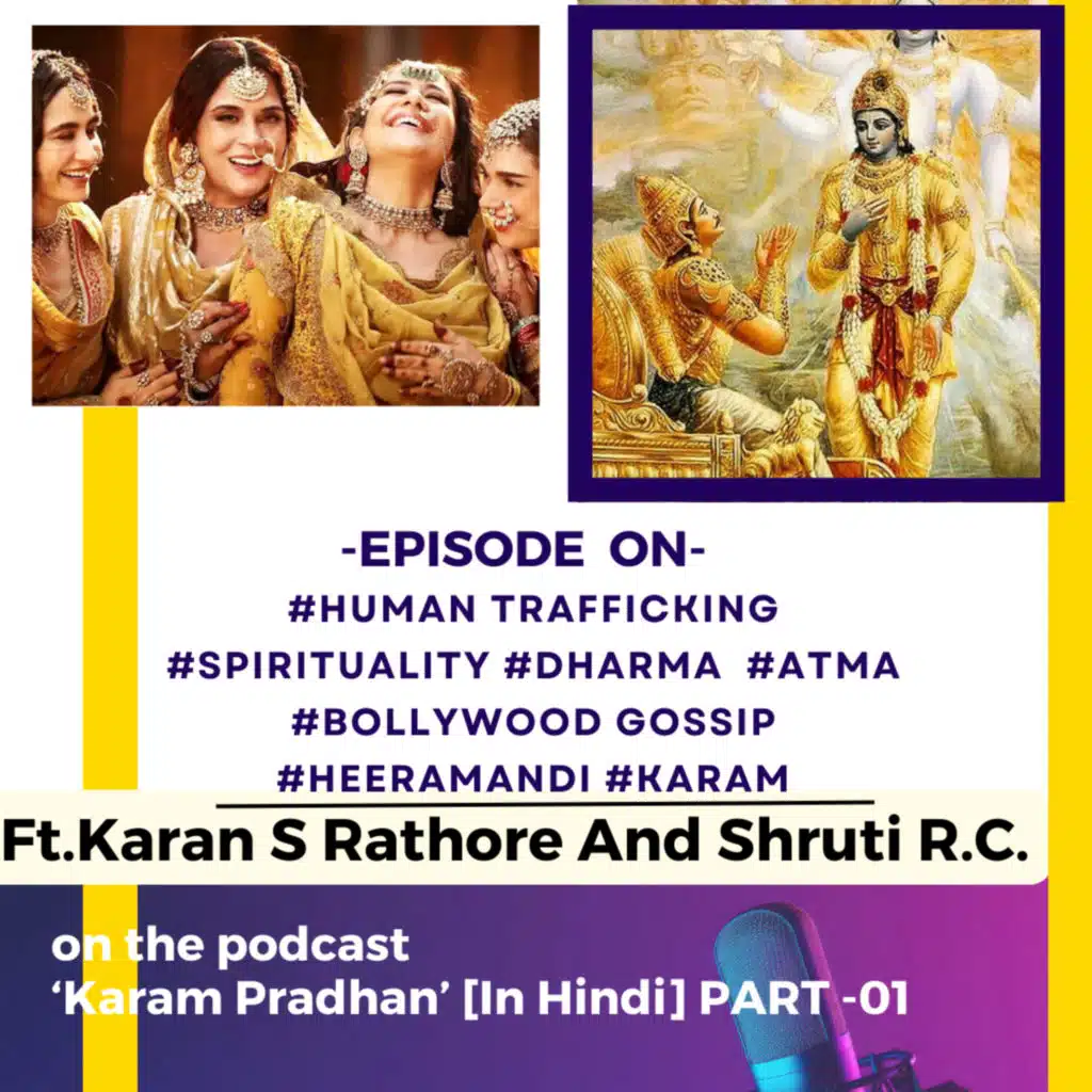 Heeramandi, Karam Aur Spirituality 