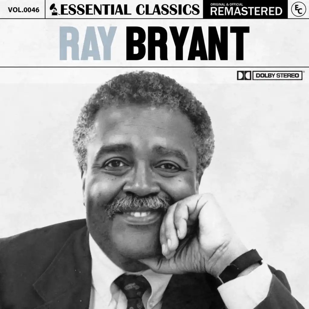 Essential Classics, Vol. 46: Ray Bryant