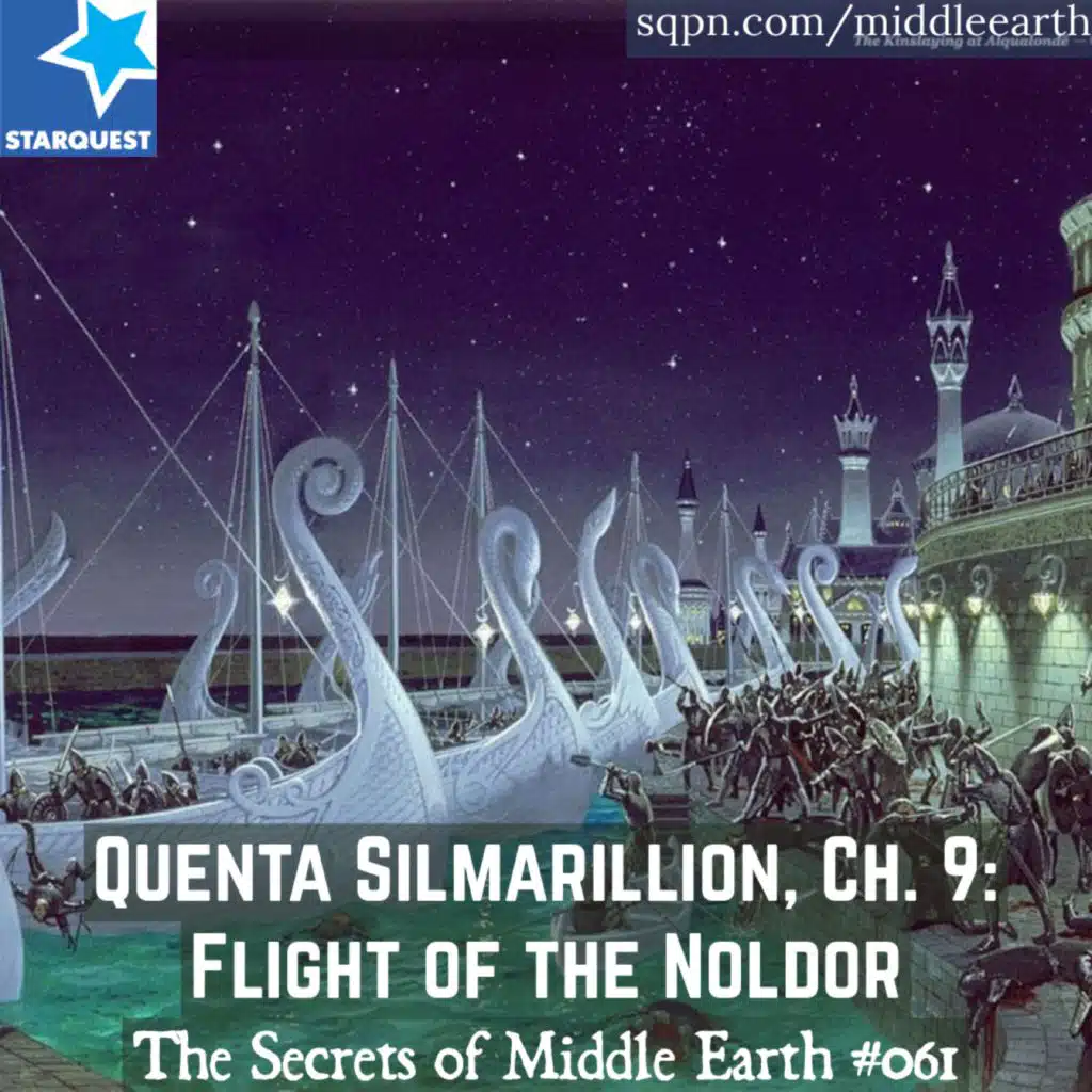 Quenta Silmarillion, Ch. 9: Flight of the Noldor