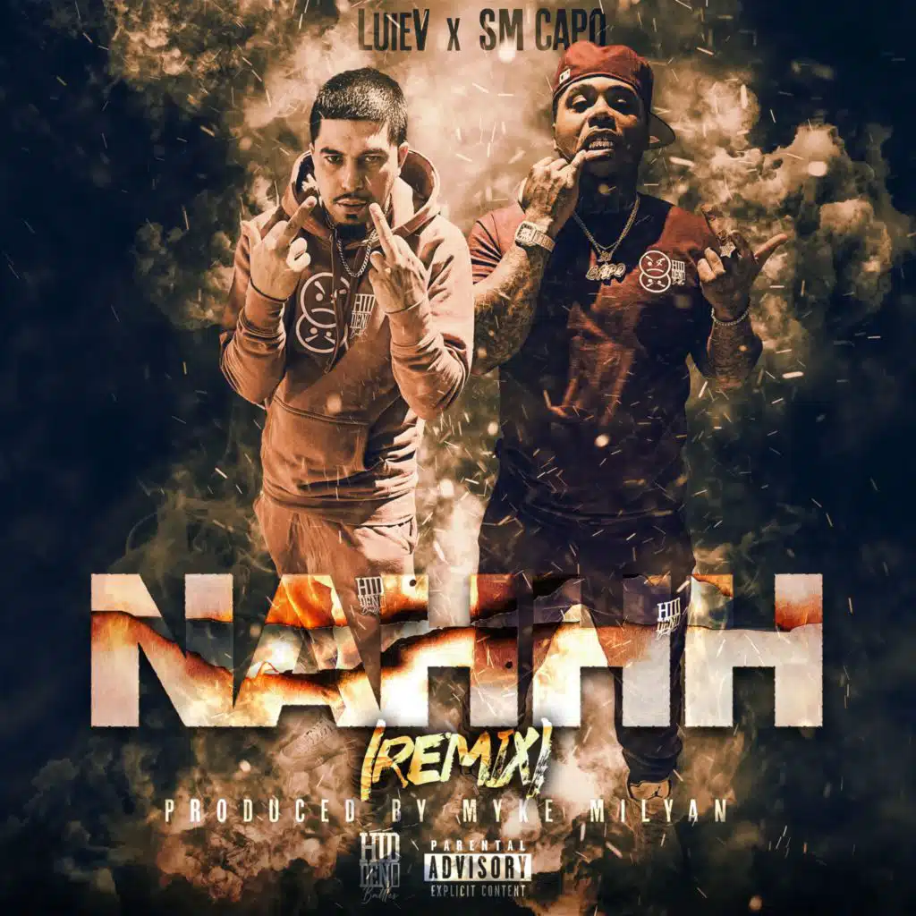 Nahhh (Remix) [feat. SM Capo]