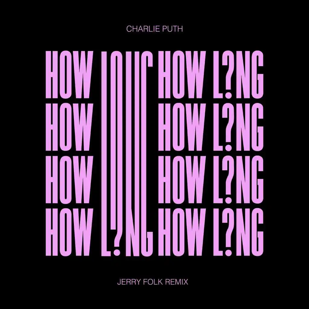 How Long (Jerry Folk Remix)