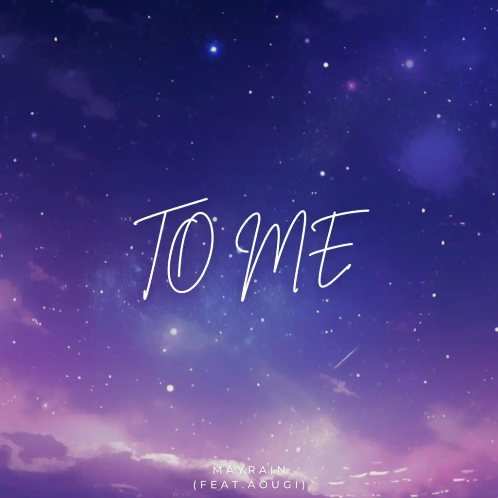 To Me (feat. Aougi)