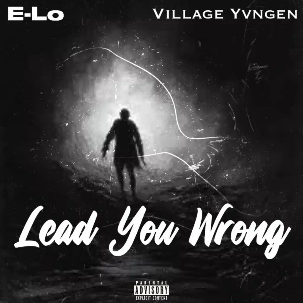 Lead You Wrong (feat. E-Lo)
