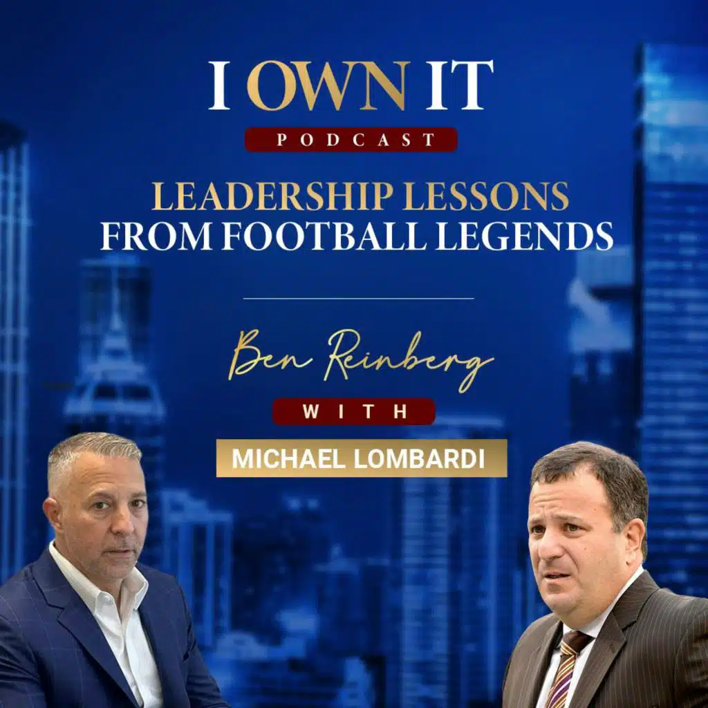EP103: Leadership Lessons from Football Legends with Michael Lombardi