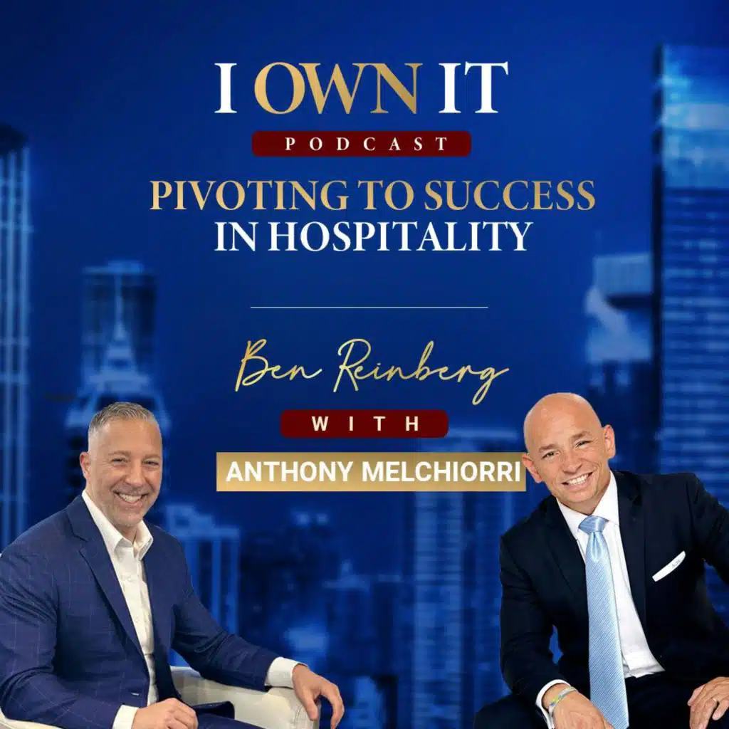 EP106: Pivoting to Success in Hospitality with Anthony Melchiorri