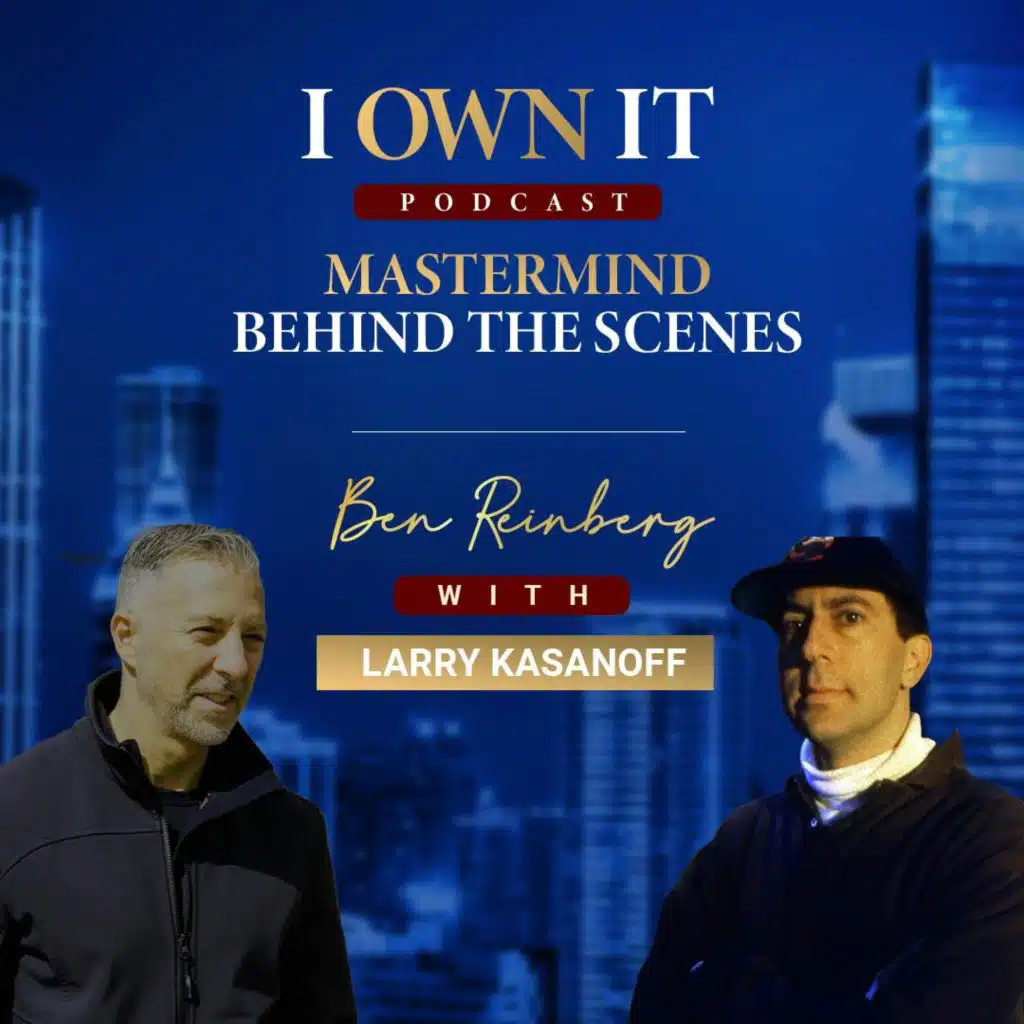 EP107: Mastermind Behind the Scenes with Larry Kasanoff