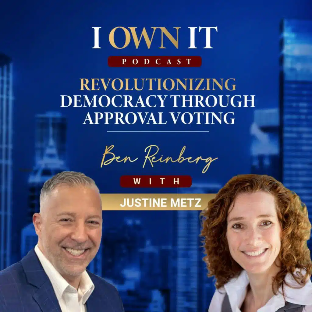 EP109: Revolutionizing Democracy Through Approval Voting With Justine Metz