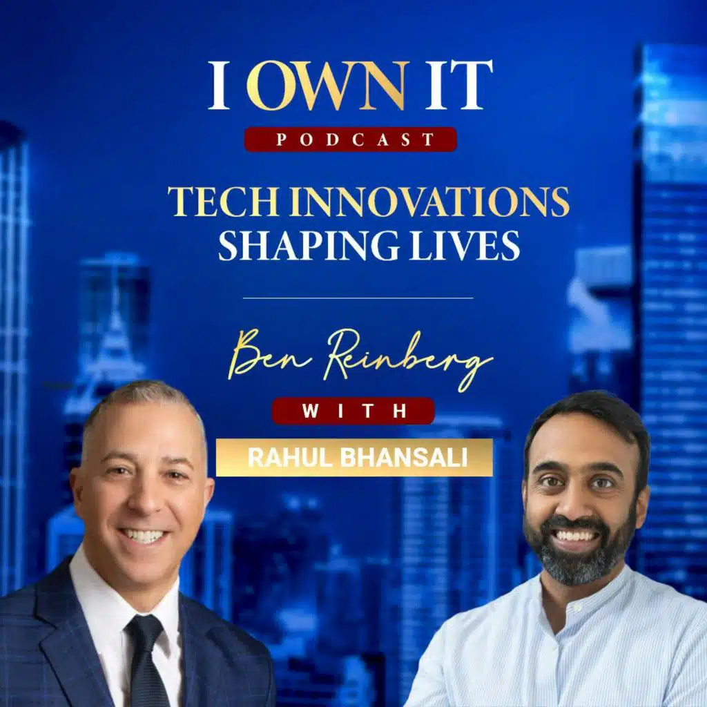 EP120: Tech Innovations Shaping Lives with Rahul Bhansali