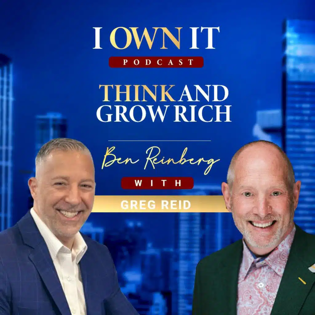 EP130: Think and Grow Rich with Greg Reid