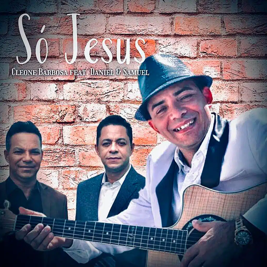 Só Jesus (feat. Daniel & Samuel)