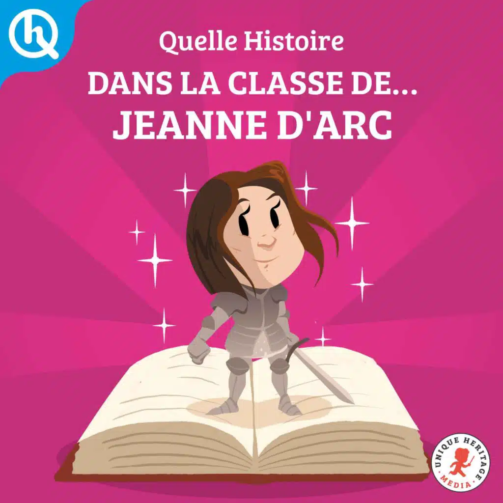 Dans la classe de, Jeanne d'Arc