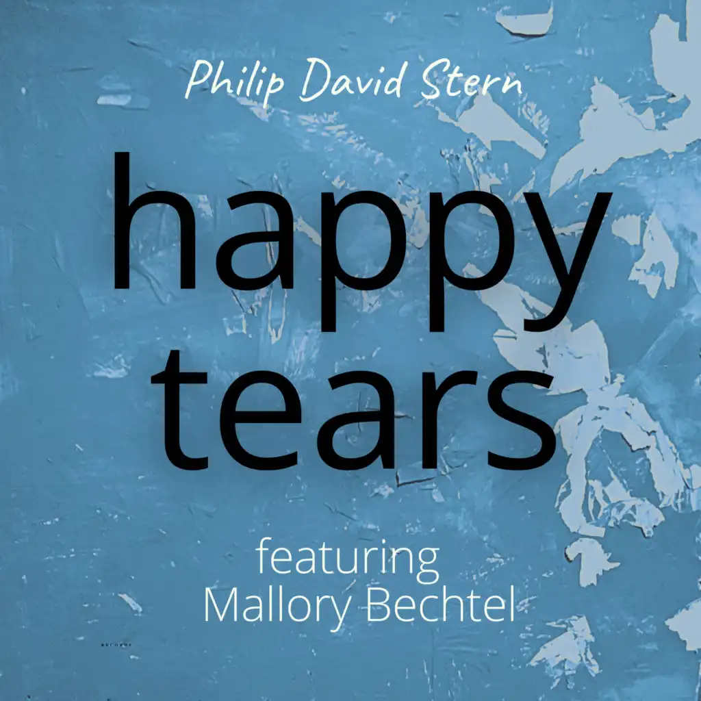 Happy Tears (feat. Mallory Bechtel)