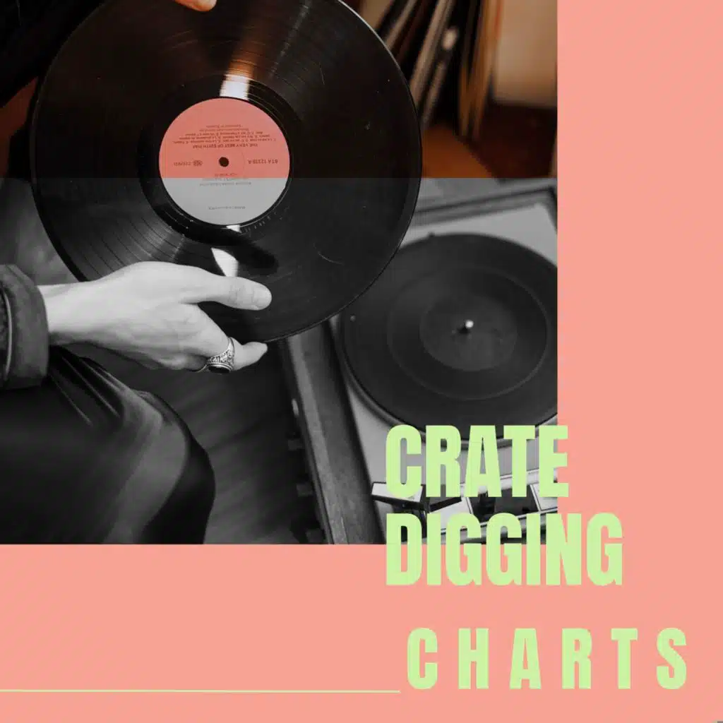 CRATE DIGGING - CHARTS