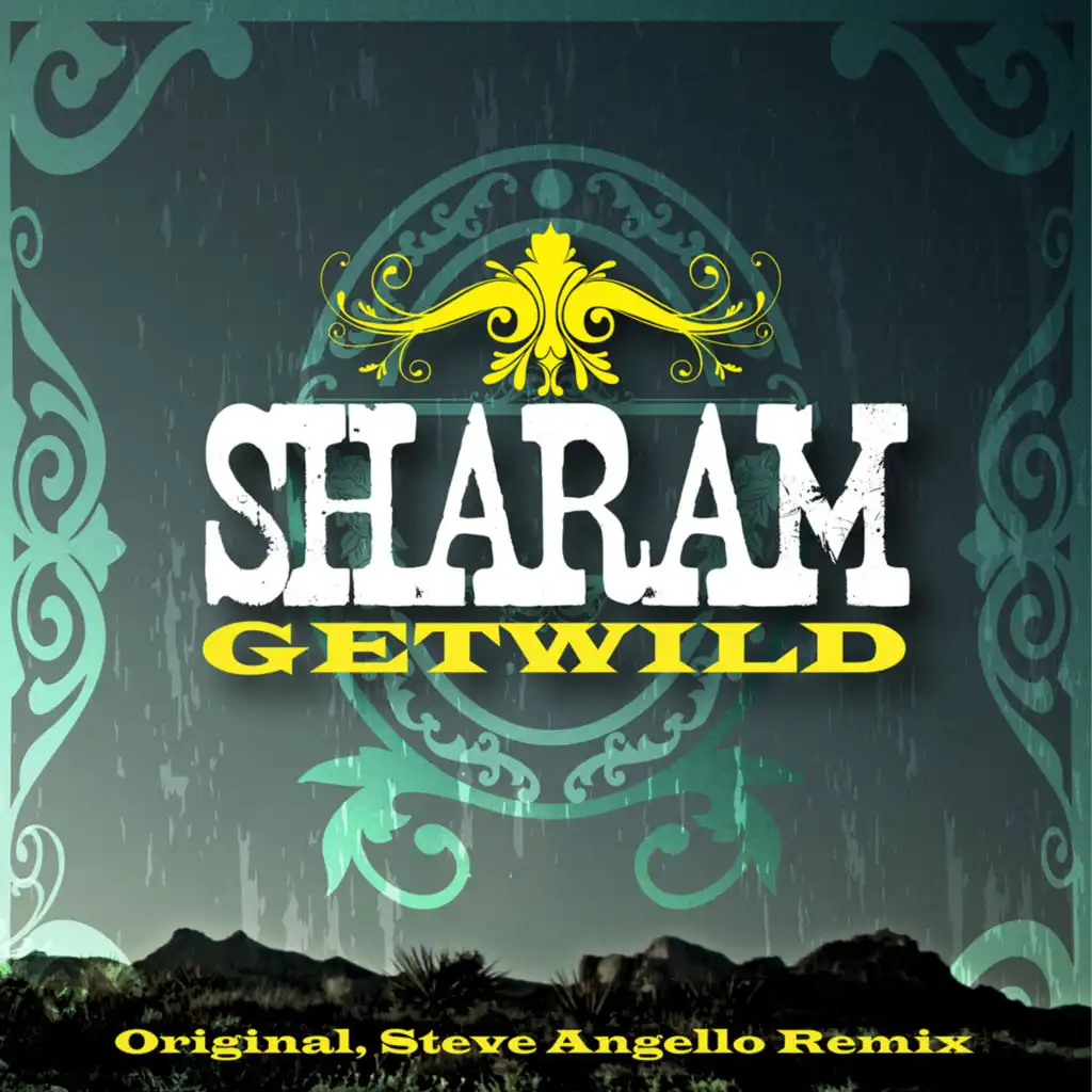 Get Wild (Steve Angello Remix) [feat. Mario Vazquez]