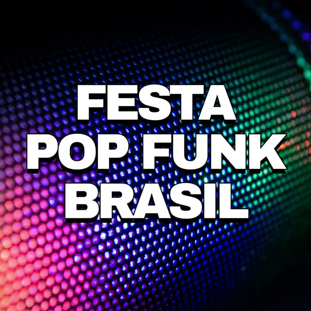 Festa Pop Funk Brasil